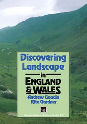 Goudie / Gardner |  Discovering Landscape in England & Wales | eBook | Sack Fachmedien