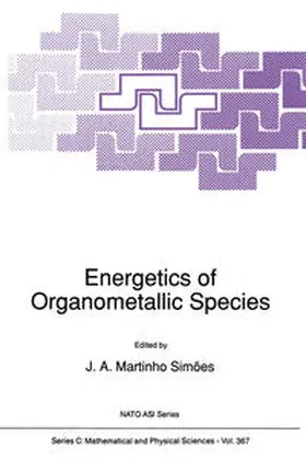 Martinho Simões | Energetics of Organometallic Species | E-Book | sack.de