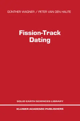 Wagner / van den Haute |  Fission-Track Dating | eBook | Sack Fachmedien