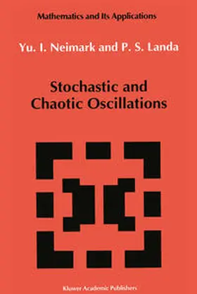 Neimark / Landa |  Stochastic and Chaotic Oscillations | eBook | Sack Fachmedien