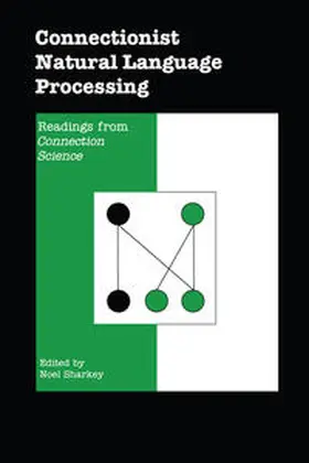 Sharkey | Connectionist Natural Language Processing | E-Book | www2.sack.de