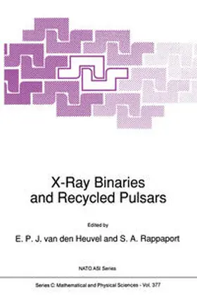 van den Heuvel / Rappaport |  X-Ray Binaries and Recycled Pulsars | eBook | Sack Fachmedien