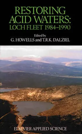 Howells / Dalziel | Restoring Acid Waters: Loch Fleet 1984–1990 | E-Book | sack.de
