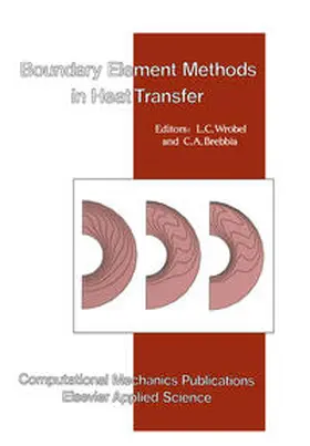 Wrobel / Brebbia |  Boundary Element Methods in Heat Transfer | eBook | Sack Fachmedien