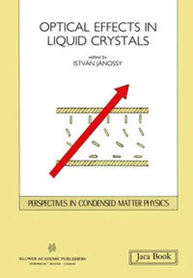 Jánossy |  Opticals Effects in Liquid Crystals | eBook | Sack Fachmedien