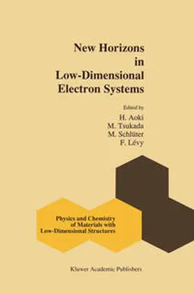 Aoki / Tsukada / Schlüter |  New Horizons in Low-Dimensional Electron Systems | eBook | Sack Fachmedien