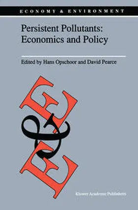 Opschoor / Pearce |  Persistent Pollutants: Economics and Policy | eBook | Sack Fachmedien