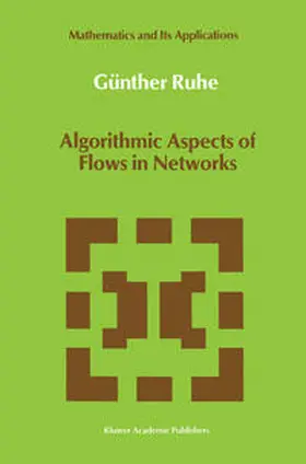 Ruhe | Algorithmic Aspects of Flows in Networks | E-Book | sack.de