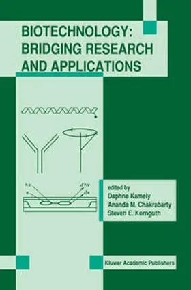 Kamely / Chakrabarty / Kornguth |  Biotechnology: Bridging Research and Applications | eBook | Sack Fachmedien