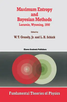Grandy Jr. / Schick | Maximum Entropy and Bayesian Methods | E-Book | sack.de