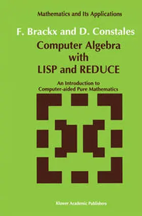 Brackx / Constales |  Computer Algebra with LISP and REDUCE | eBook | Sack Fachmedien