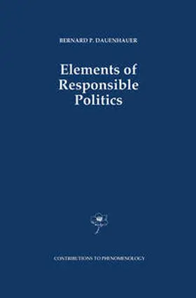 Dauenhauer | Elements of Responsible Politics | E-Book | sack.de