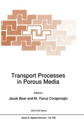 Bear / Corapcioglu |  Transport Processes in Porous Media | eBook | Sack Fachmedien
