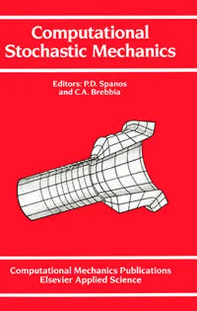 Spanos / Brebbia |  Computational Stochastic Mechanics | eBook | Sack Fachmedien