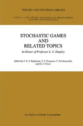 Raghaven / Ferguson / Parthasarathy |  Stochastic Games And Related Topics | eBook | Sack Fachmedien