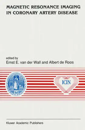 van der Wall / de Roos |  Magnetic Resonance Imaging in Coronary Artery Disease | eBook | Sack Fachmedien