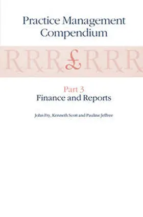 Fry / Scott / Jeffree |  Practice Management Compendium | eBook | Sack Fachmedien