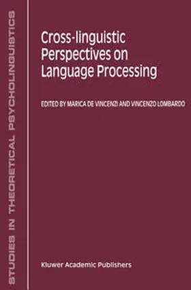 de Vincenzi / Lombardo |  Cross-Linguistic Perspectives on Language Processing | eBook | Sack Fachmedien