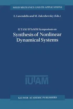 Lavendelis / Zakrzhevsky |  IUTAM / IFToMM Symposium on Synthesis of Nonlinear Dynamical Systems | eBook | Sack Fachmedien