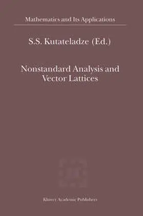 Kutateladze | Nonstandard Analysis and Vector Lattices | E-Book | sack.de
