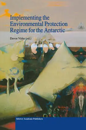 Vidas | Implementing the Environmental Protection Regime for the Antarctic | E-Book | www2.sack.de