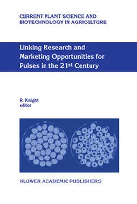 Knight | Linking Research and Marketing Opportunities for Pulses in the 21st Century | E-Book | sack.de