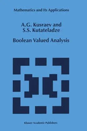 Kusraev / Kutateladze |  Boolean Valued Analysis | eBook | Sack Fachmedien