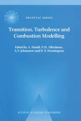 Hanifi / Alfredsson / Johansson |  Transition, Turbulence and Combustion Modelling | eBook | Sack Fachmedien