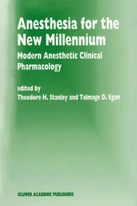 Stanley / Egan | Anesthesia for the New Millennium | E-Book | www2.sack.de