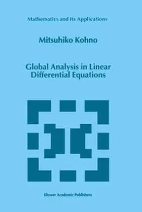 Kohno | Global Analysis in Linear Differential Equations | E-Book | sack.de
