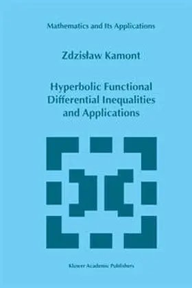 Kamont |  Hyperbolic Functional Differential Inequalities and Applications | eBook | Sack Fachmedien