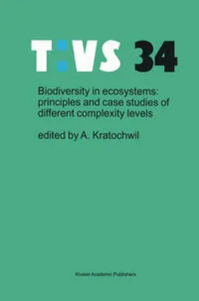 Kratochwil |  Biodiversity in ecosystems: principles and case studies of different complexity levels | eBook | Sack Fachmedien