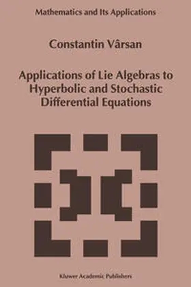 Vârsan | Applications of Lie Algebras to Hyperbolic and Stochastic Differential Equations | E-Book | sack.de