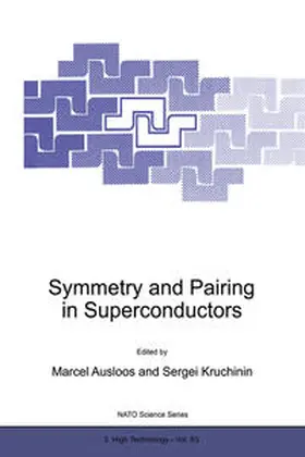Ausloos / Kruchinin | Symmetry and Pairing in Superconductors | E-Book | sack.de