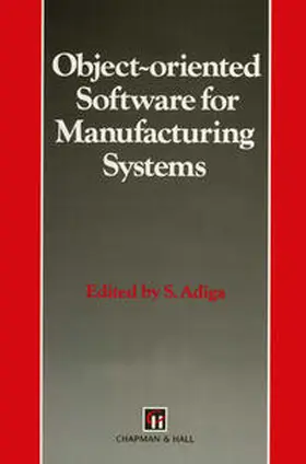 Adiga |  Object-oriented Software for Manufacturing Systems | eBook | Sack Fachmedien