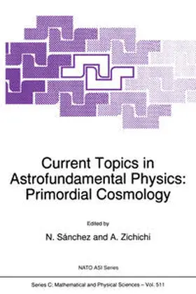 Sànchez / Zichichi | Current Topics in Astrofundamental Physics | E-Book | sack.de