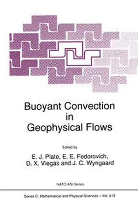 Plate / Fedorovich / Viegas | Buoyant Convection in Geophysical Flows | E-Book | www2.sack.de
