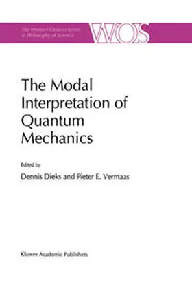 Dieks / Vermaas | The Modal Interpretation of Quantum Mechanics | E-Book | sack.de