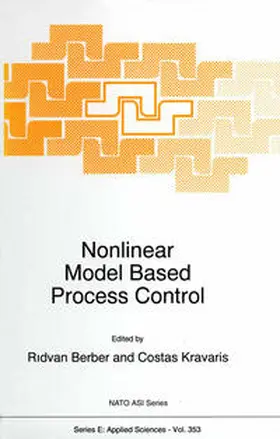 Berber / Kravaris |  Nonlinear Model Based Process Control | eBook | Sack Fachmedien