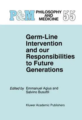 Agius / Busuttil | Germ-Line Intervention and Our Responsibilities to Future Generations | E-Book | sack.de