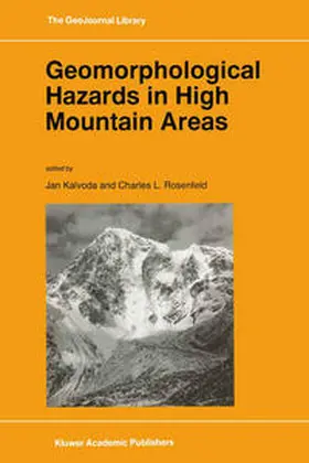 Kalvoda / Rosenfeld | Geomorphological Hazards in High Mountain Areas | E-Book | sack.de