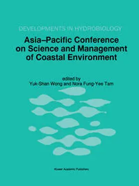 Fung-Yee Tam |  Asia-Pacific Conference on Science and Management of Coastal Environment | eBook | Sack Fachmedien