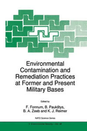 Fonnum / Paukstys / Zeeb |  Environmental Contamination and Remediation Practices at Former and Present Military Bases | eBook | Sack Fachmedien