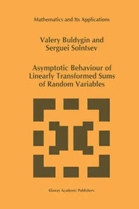 Buldygin / Solntsev | Asymptotic Behaviour of Linearly Transformed Sums of Random Variables | E-Book | sack.de