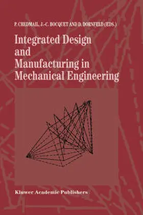 Chedmail / Bocquet / Davidson | Integrated Design and Manufacturing in Mechanical Engineering | E-Book | sack.de
