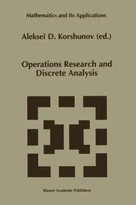 Korshunov |  Operations Research and Discrete Analysis | eBook | Sack Fachmedien