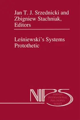Srzednicki / Stachniak | Lesniewski’s Systems Protothetic | E-Book | sack.de