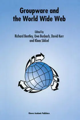 Bentley / Busbach / Kerr | Groupware and the World Wide Web | E-Book | sack.de