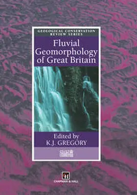 Gregory |  Fluvial Geomorphology of Great Britain | eBook | Sack Fachmedien