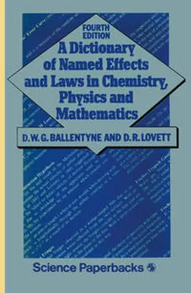 Ballentyne | A Dictionary of Named Effects and Laws in Chemistry, Physics and Mathematics | E-Book | sack.de